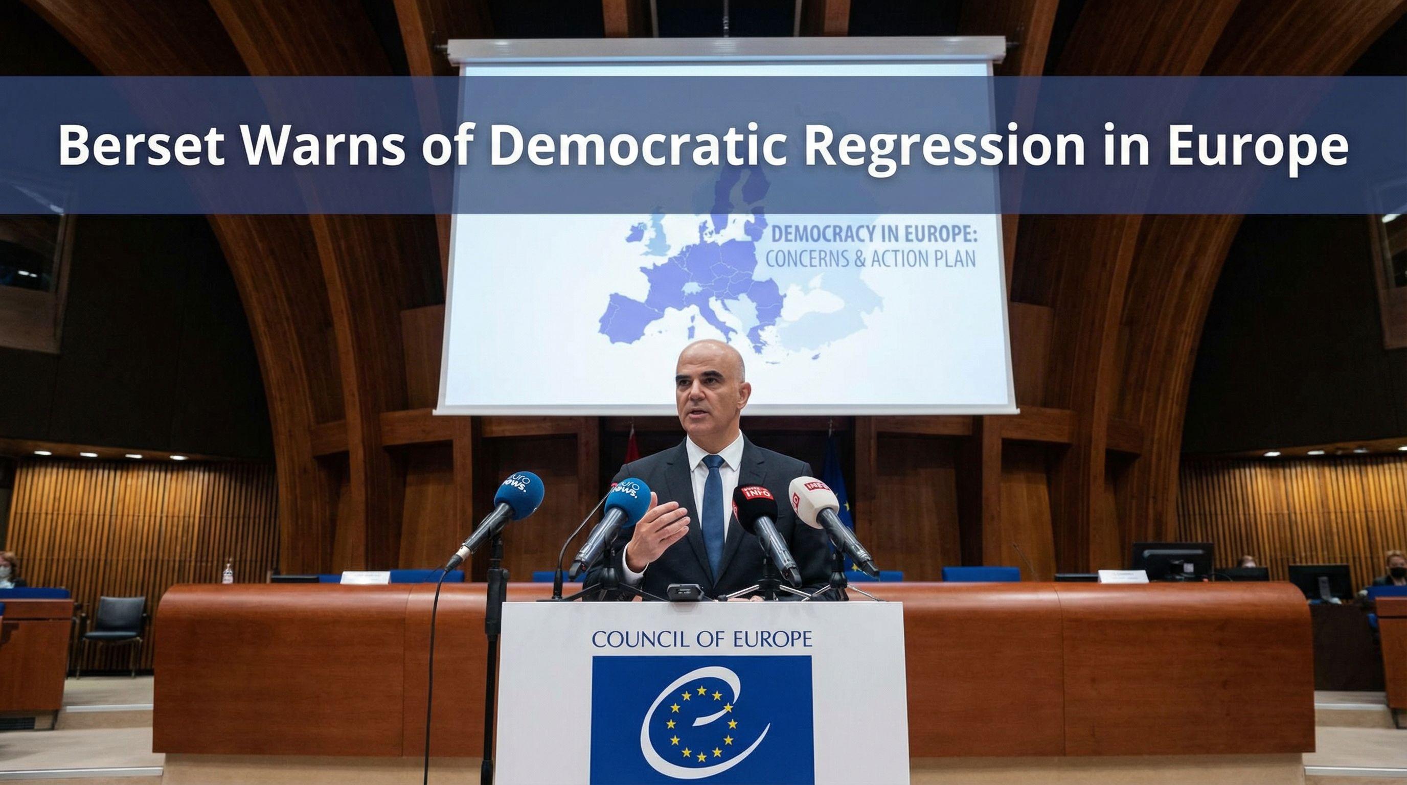 Berset Warns of Democratic Regression in Europe
