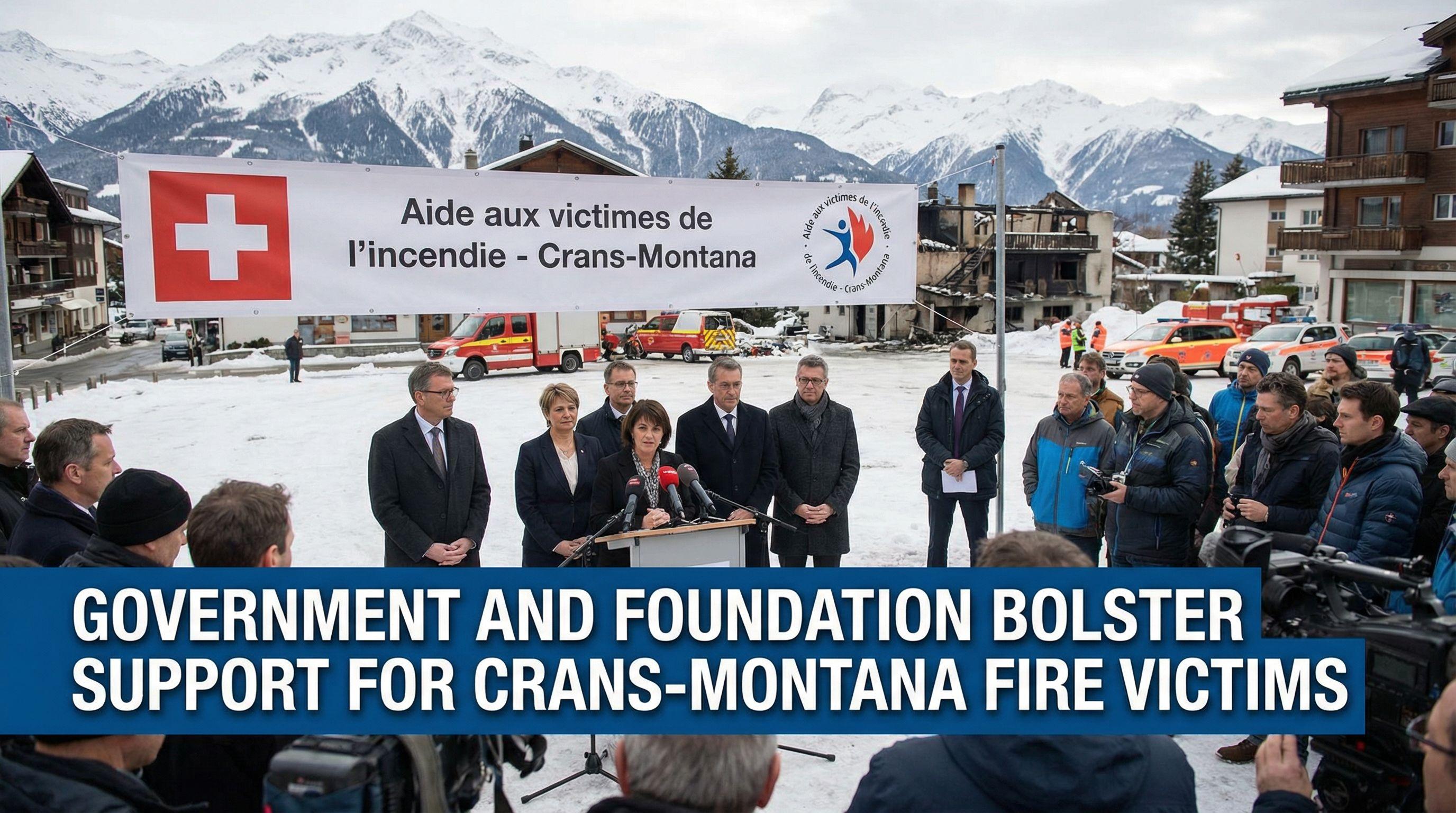 Government and Foundation Bolster Support for Crans-Montana Fire Victims
