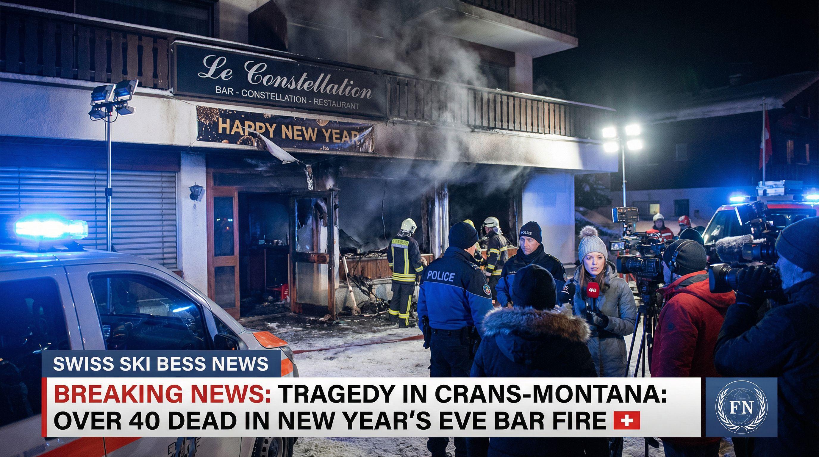 Tragedy in Crans-Montana: Over 40 Dead in New Year's Eve Bar Fire