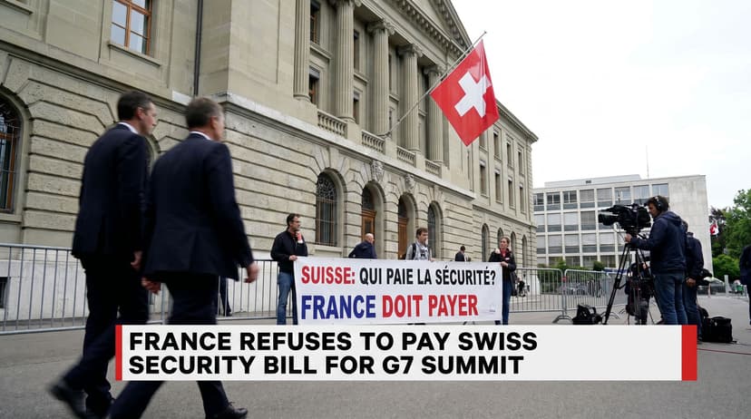 France Refuses to Pay Swiss Security Bill for G7 Summit
