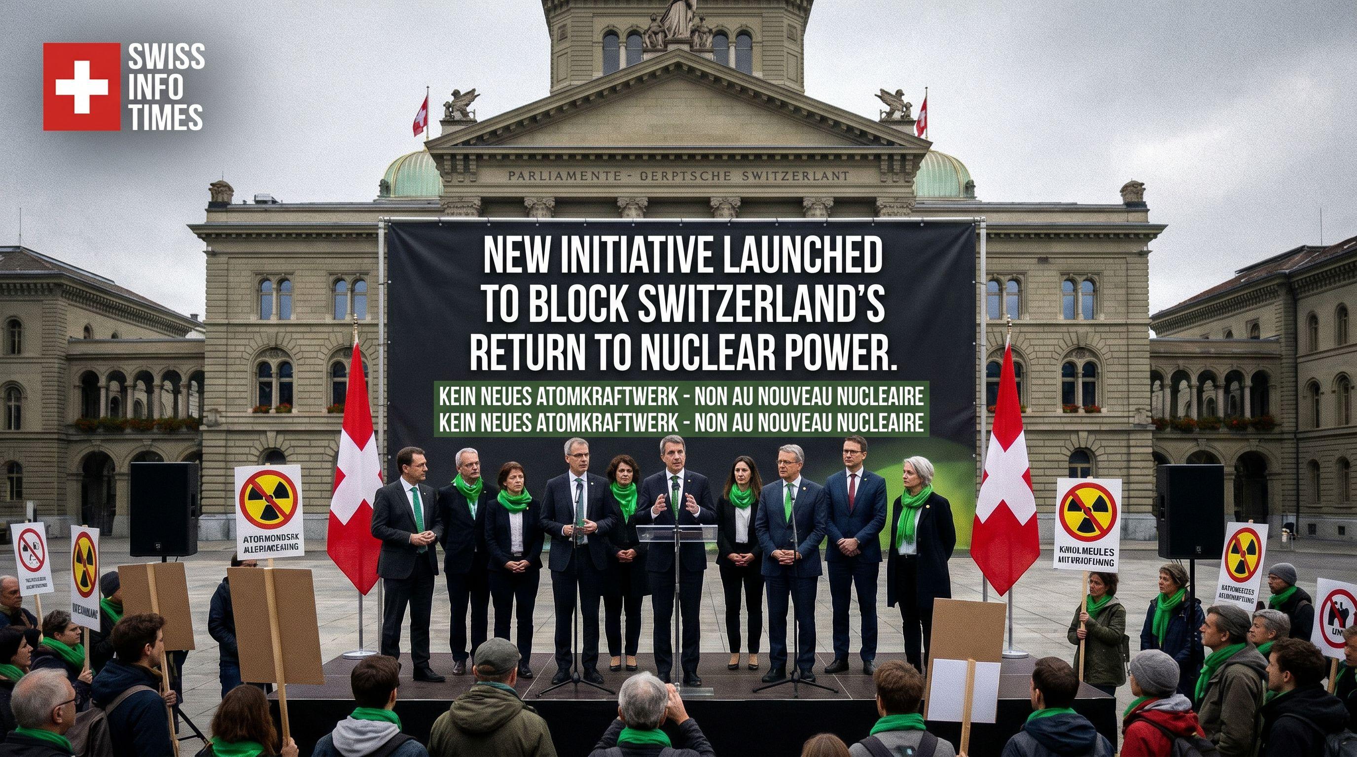 New Initiative Launched to Block Switzerland's Return to Nuclear Power