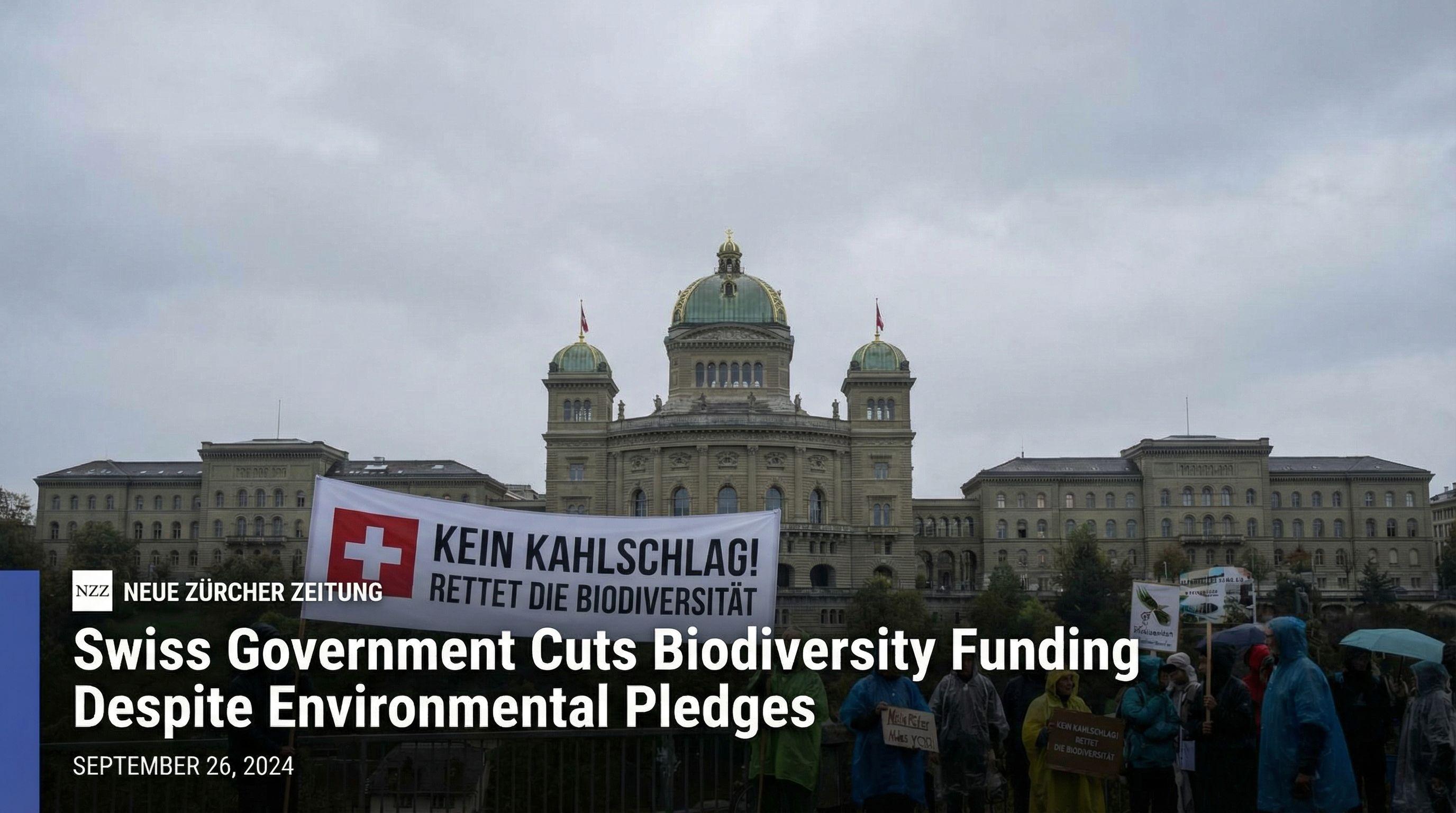 Swiss Government Cuts Biodiversity Funding Despite Environmental Pledges
