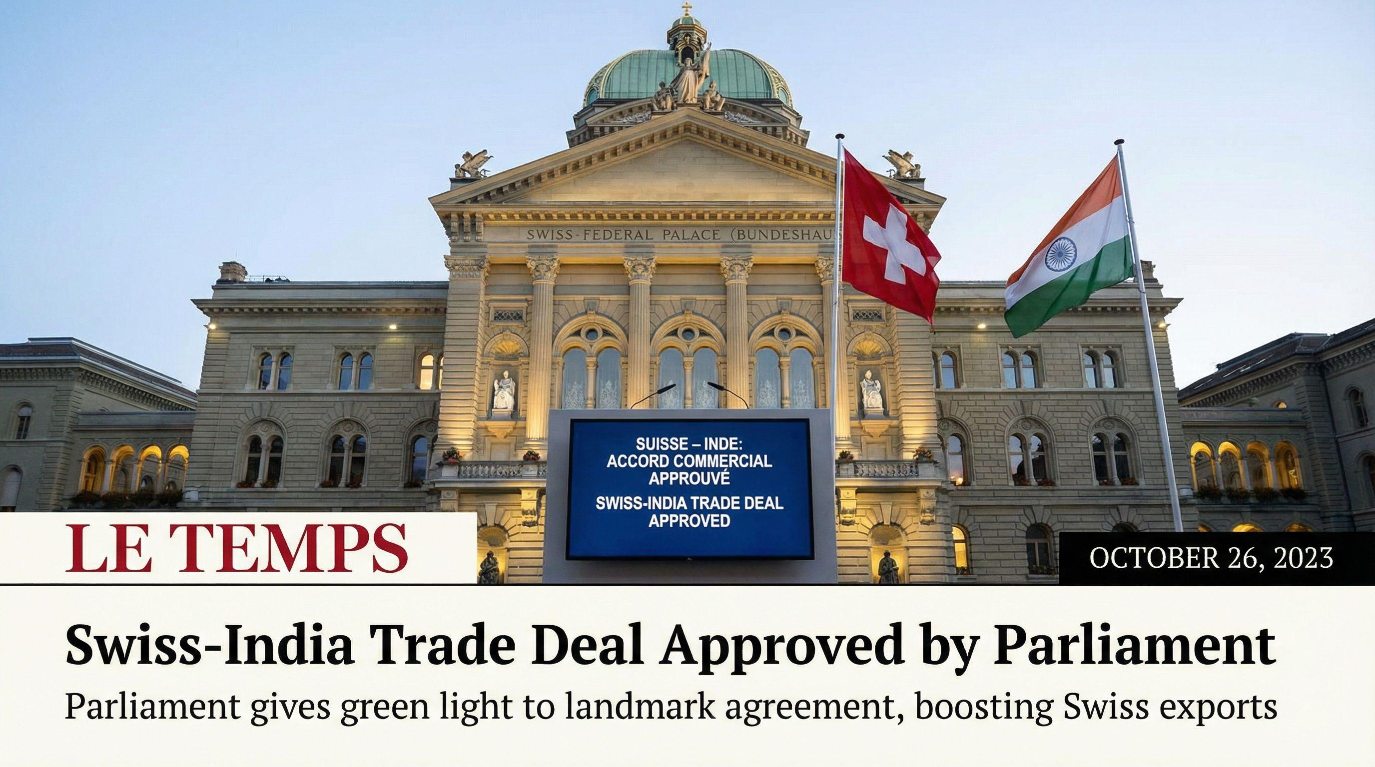 Swiss-India Trade Deal Approved by Parliament