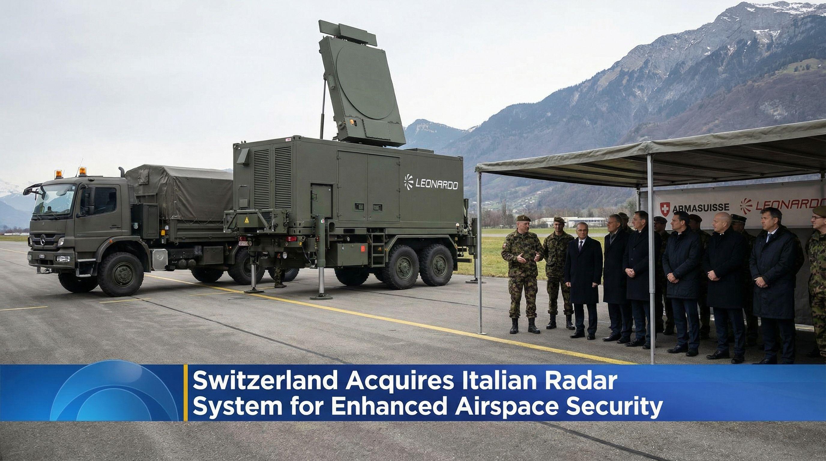 Switzerland Acquires Italian Radar System for Enhanced Airspace Security