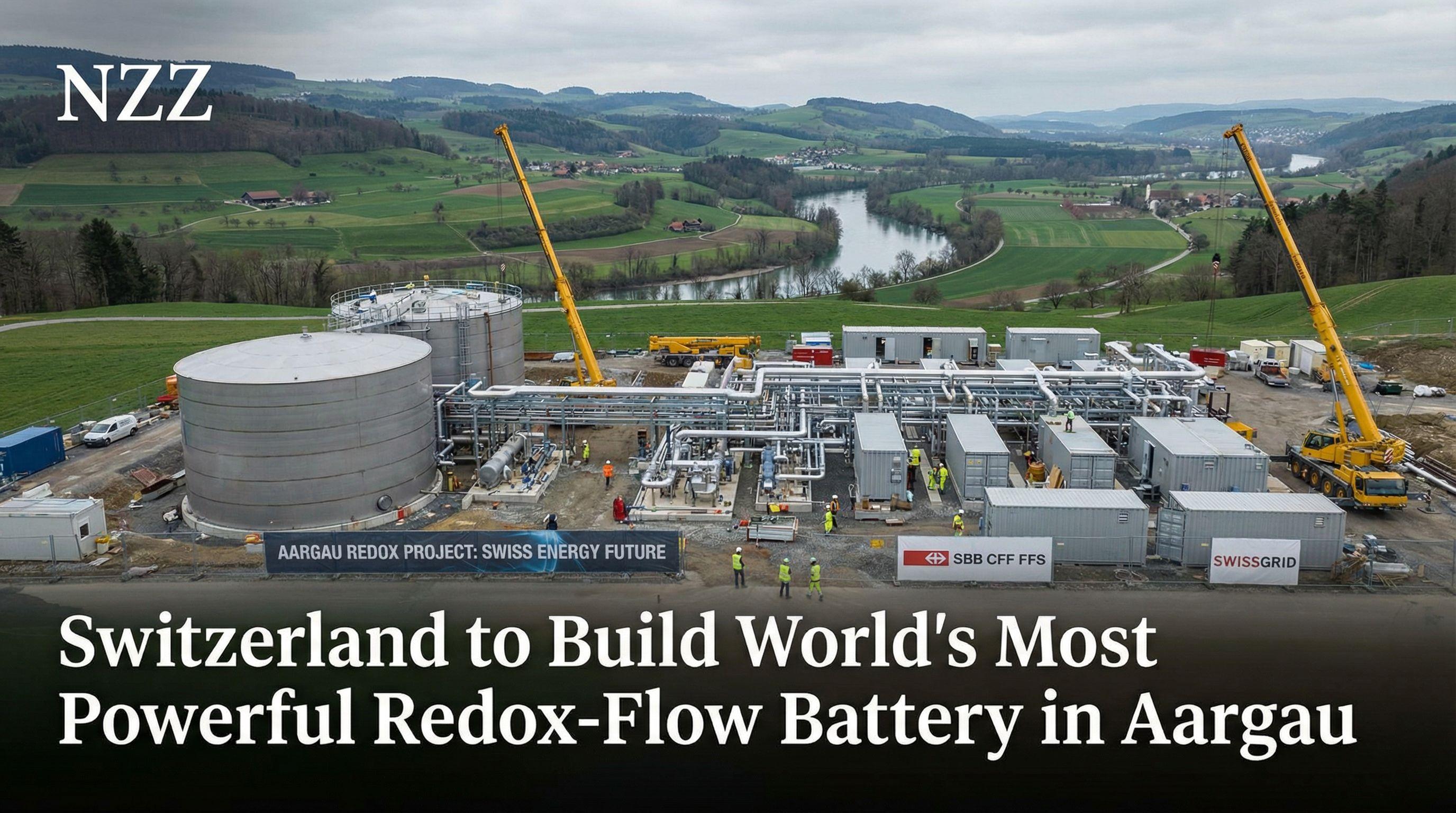 Switzerland to Build World's Most Powerful Redox-Flow Battery in Aargau