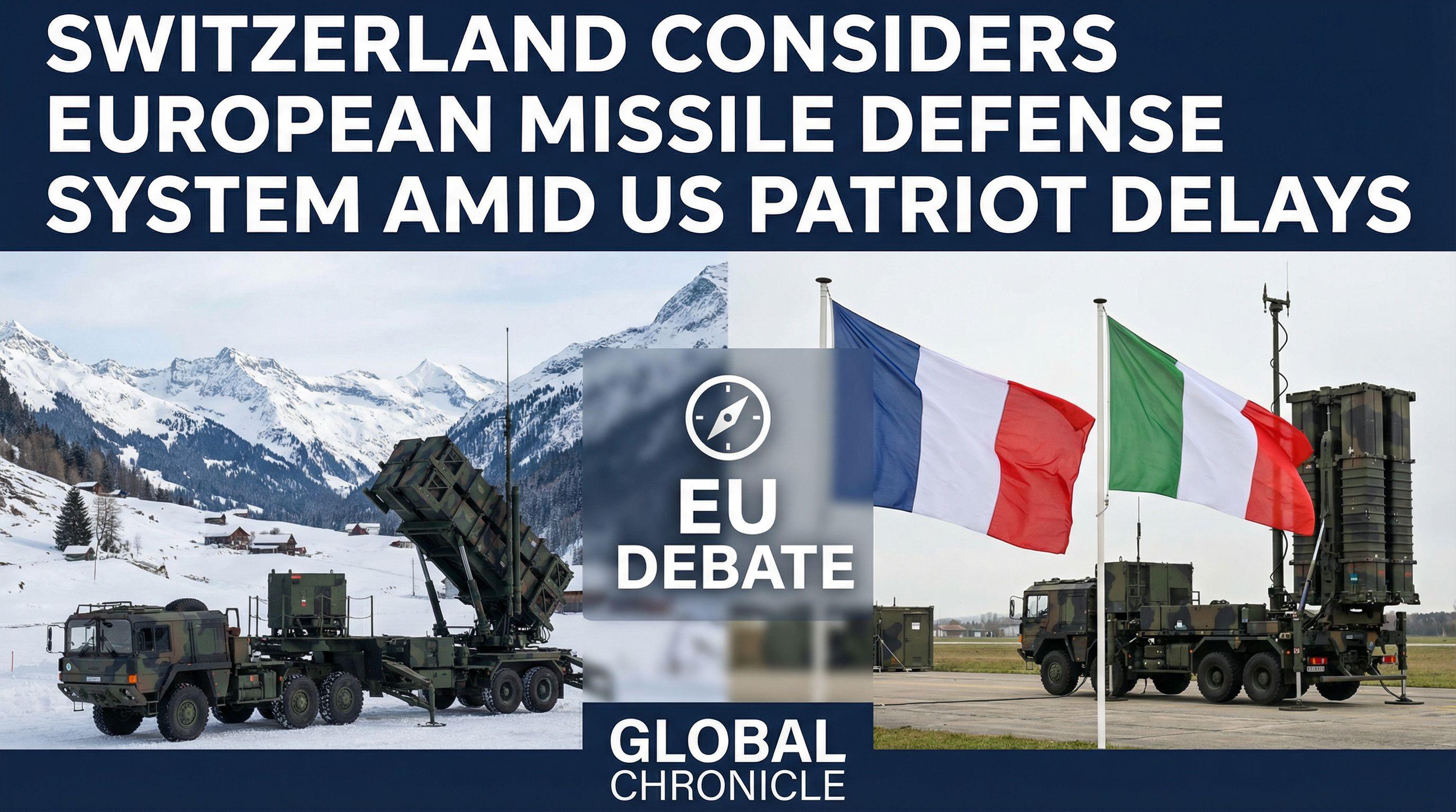Switzerland Considers European Missile Defense System Amid US Patriot Delays