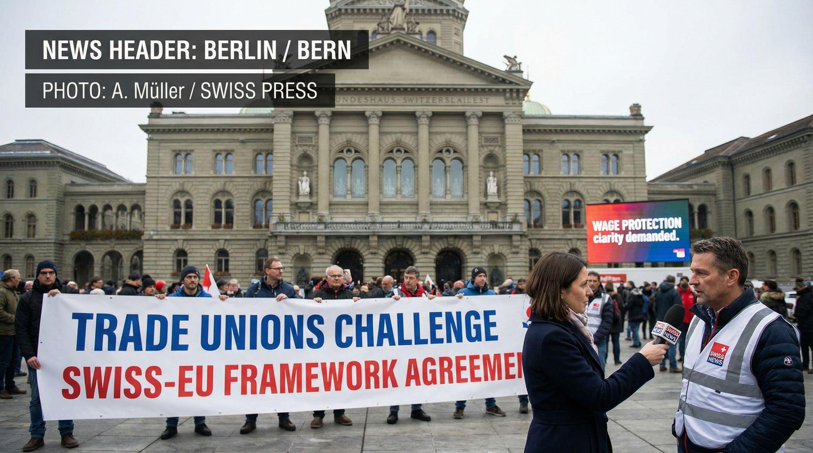 Trade Unions Challenge Swiss-EU Framework Agreement