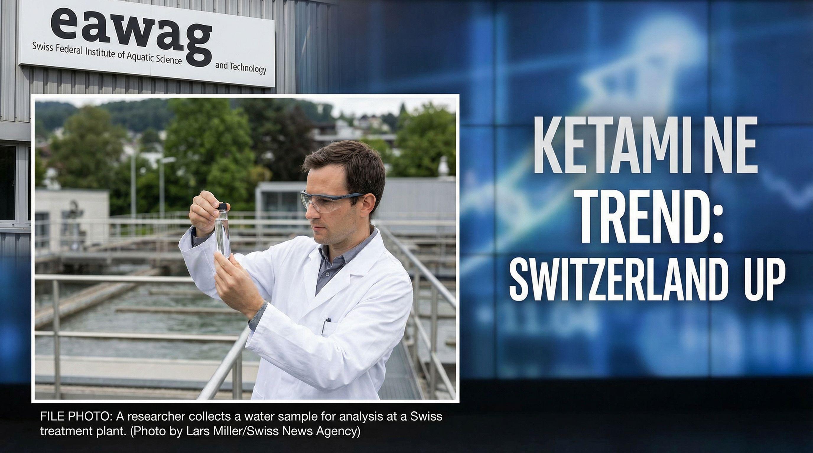 Wastewater Analysis Reveals Rising Trend of Ketamine Use in Switzerland