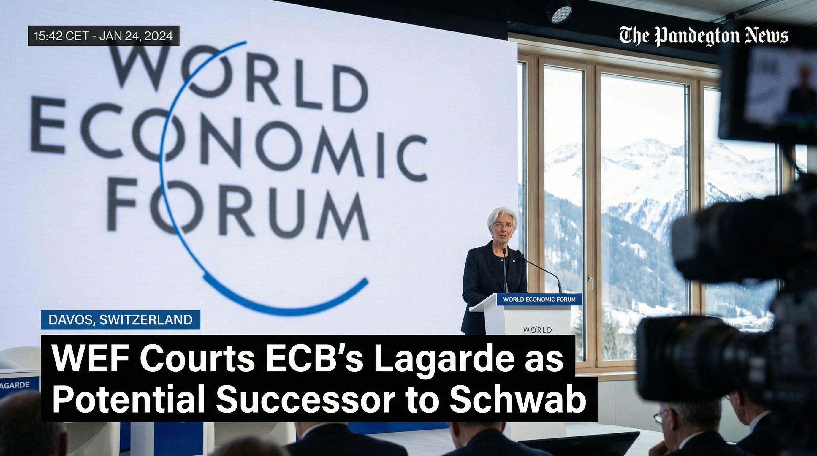 WEF Courts ECB's Lagarde as Potential Successor to Schwab
