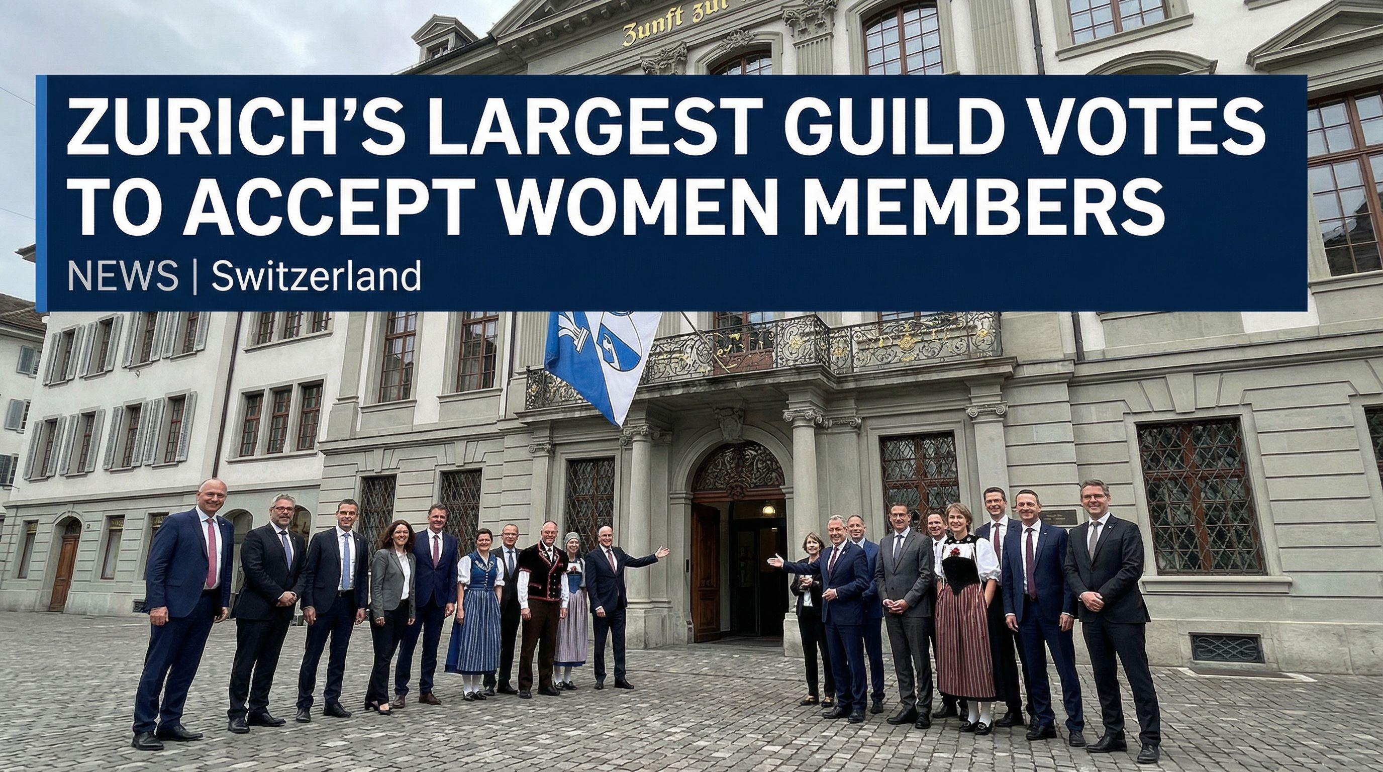 Zurich's Largest Guild Votes to Accept Women Members